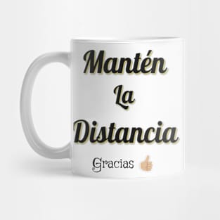 Mantén la distancia Mug